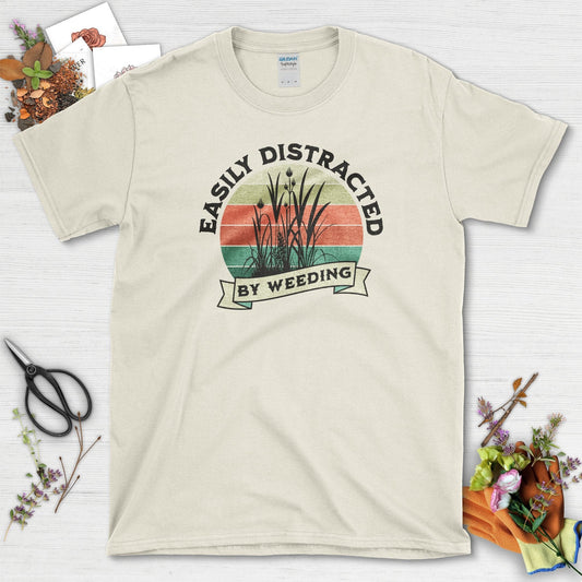 Easily Distracted By Weeding T-Shirt Natural / S T-Shirt