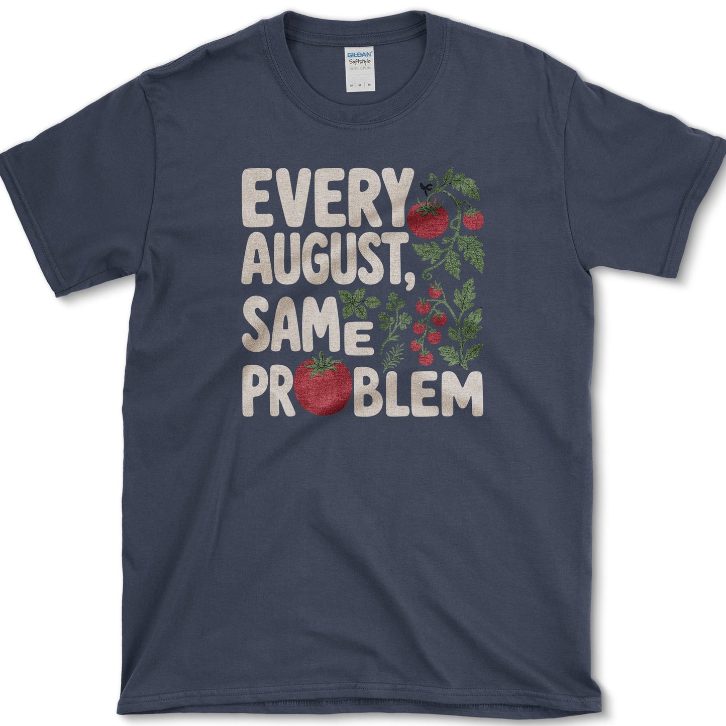 Every August Same Problem T-Shirt S / Navy Essential Tees
