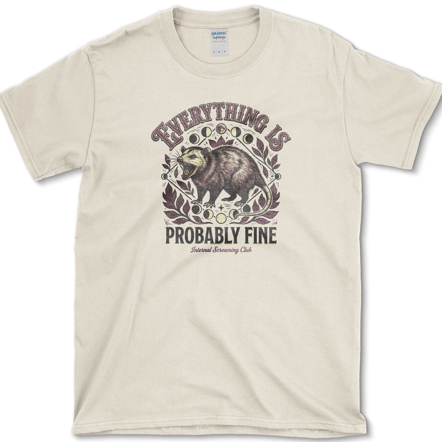Everything Is Probably Fine T-Shirt Essential Tees / S / Natural Physical Item