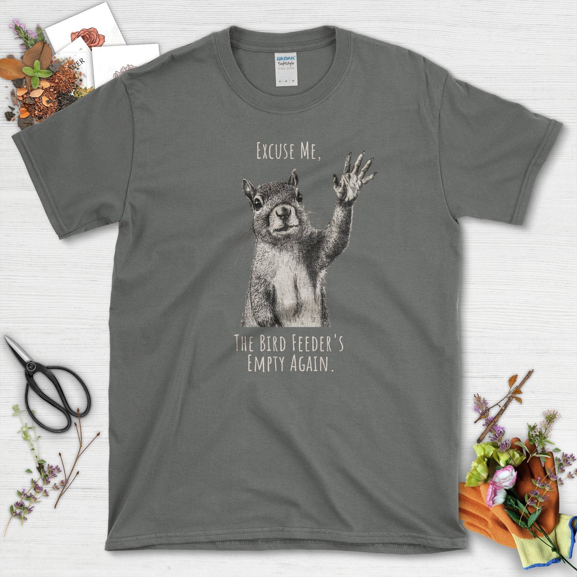 Excuse Me, Bird Feeder's Empty T-Shirt Charcoal / S T-Shirt