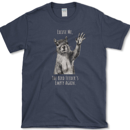 Excuse Me, Bird Feeder's Empty T-Shirt Navy / S Essential Tees