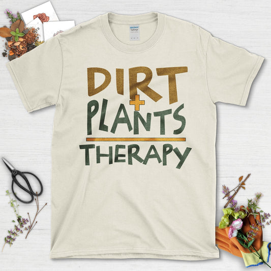 Experience Dirt Plants Therapy Comfort with This T-Shirt Natural / S T-Shirt