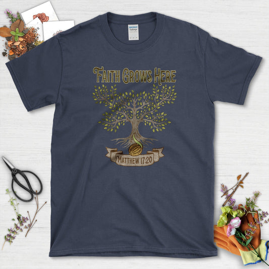 Faith Grows Here T-Shirt Essential Tees / S / Navy Physical Item