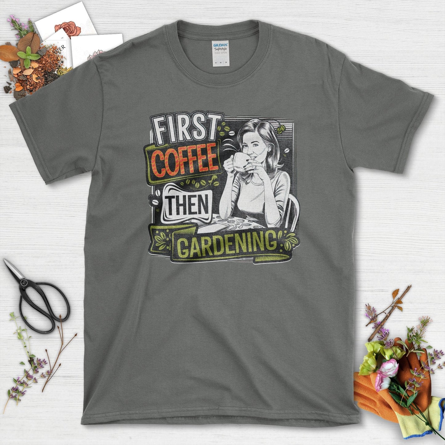 First Coffee Then Gardening T-Shirt Charcoal / S T-Shirt