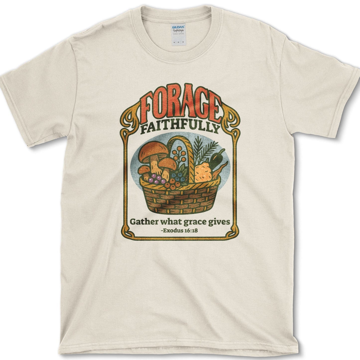 Forage Faithfully T-Shirt Natural / S Physical Item