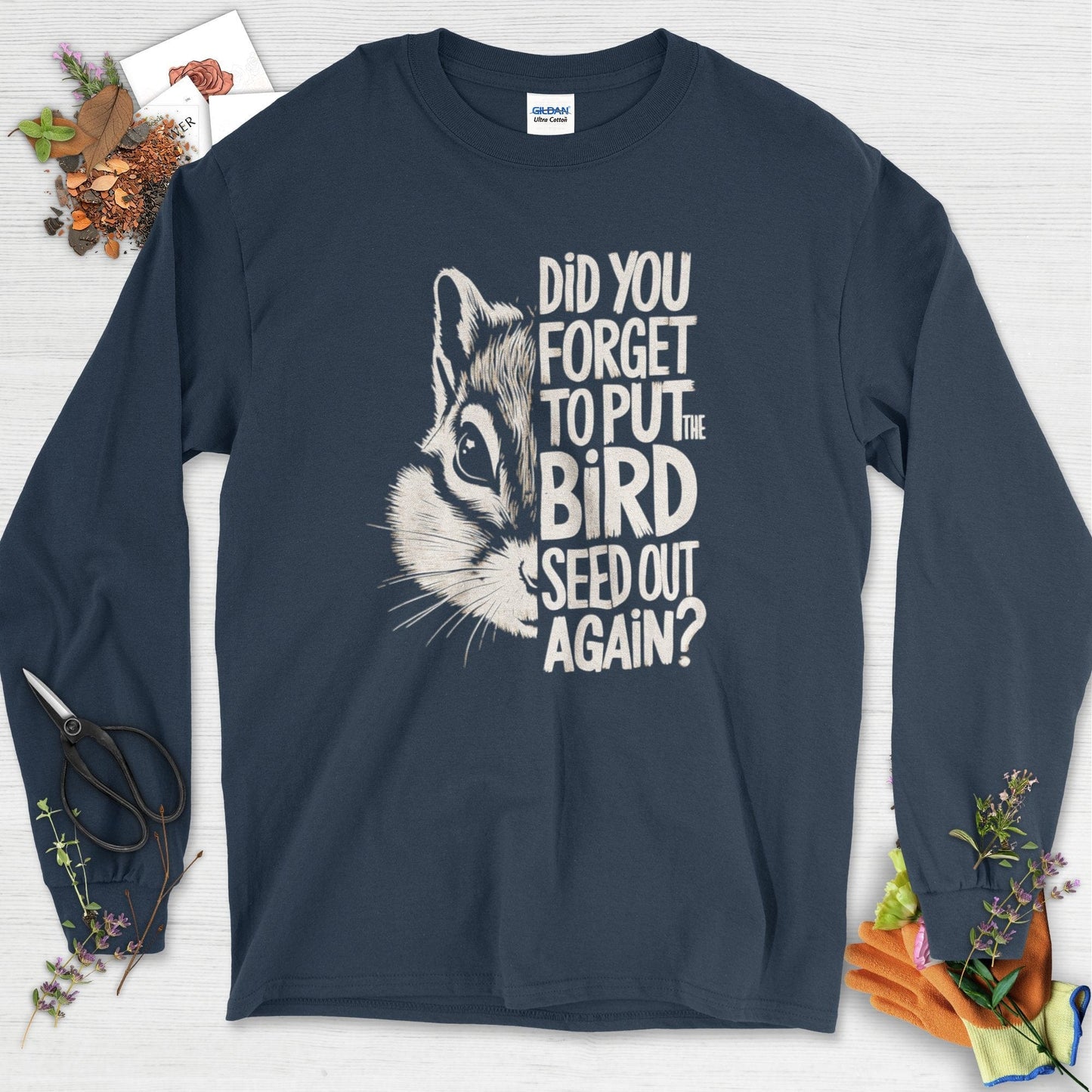 Forget The Bird Seed Long Sleeve Navy / S T-Shirt