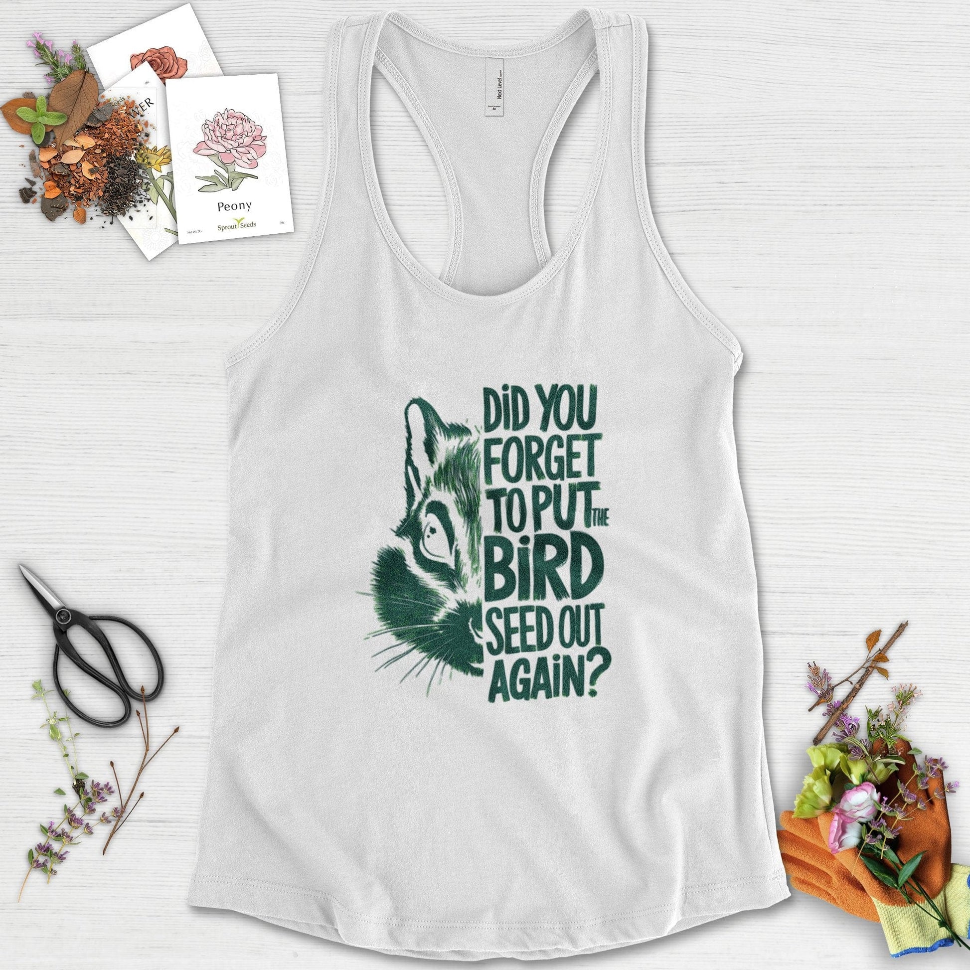 Forget The Bird Seed Racerback Racerback / XS / White Physical Item