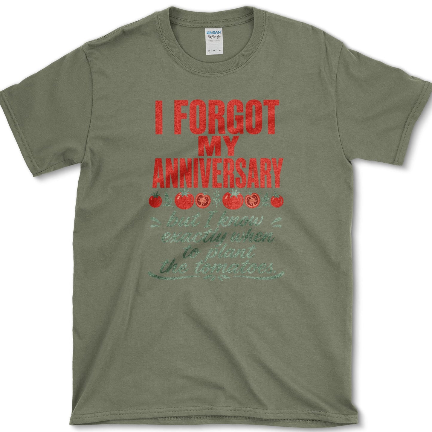 Forgot My Anniversary T-Shirt Military Green / S Essential Tees