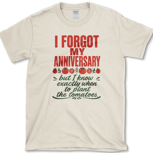 Forgot My Anniversary T-Shirt Natural / S Essential Tees
