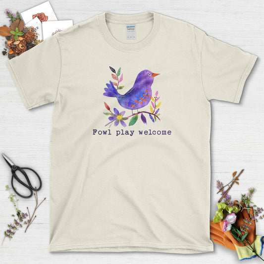 Fowl Play Welcome T-Shirt Natural / S T-Shirt