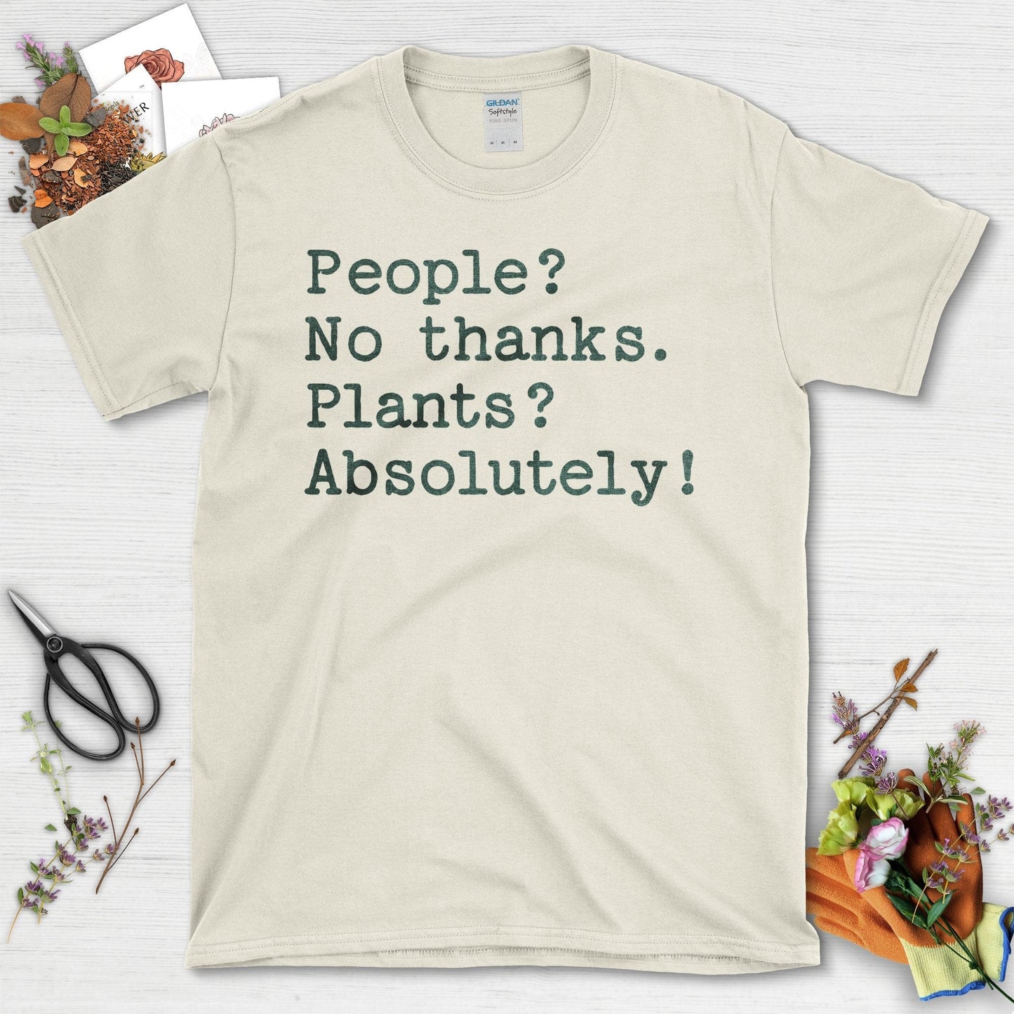 Funny Gardening Enthusiast Plants Absolutely T-Shirt Natural / S T-Shirt