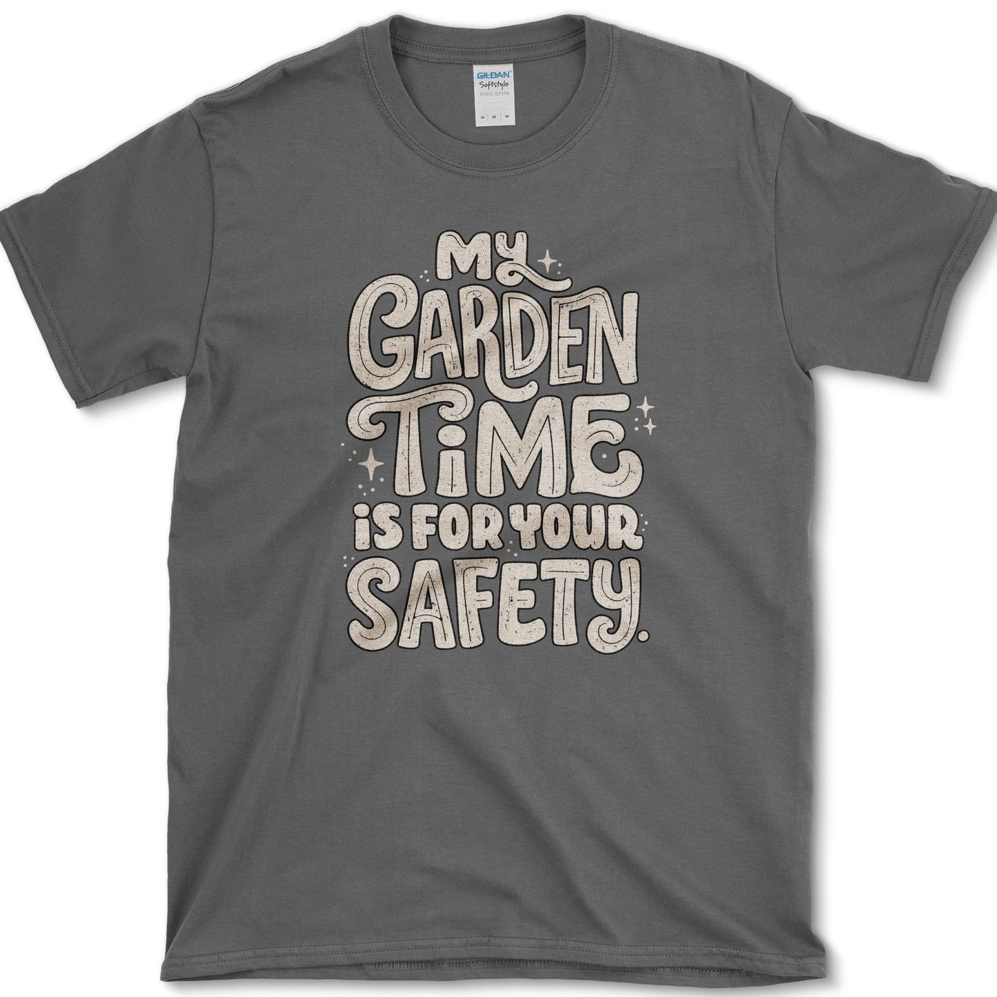 Garden Time for Safety design featuring garden time artwork on a t-shirt