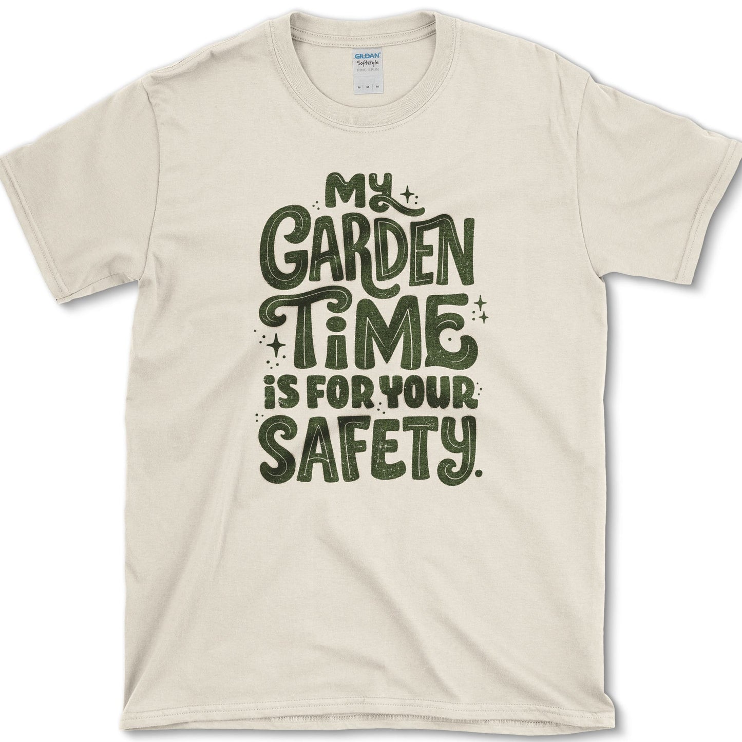 Garden Time for Safety design featuring garden time artwork on a t-shirt
