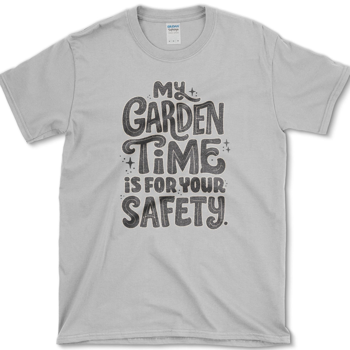 Garden Time for Safety design featuring garden time artwork on a t-shirt