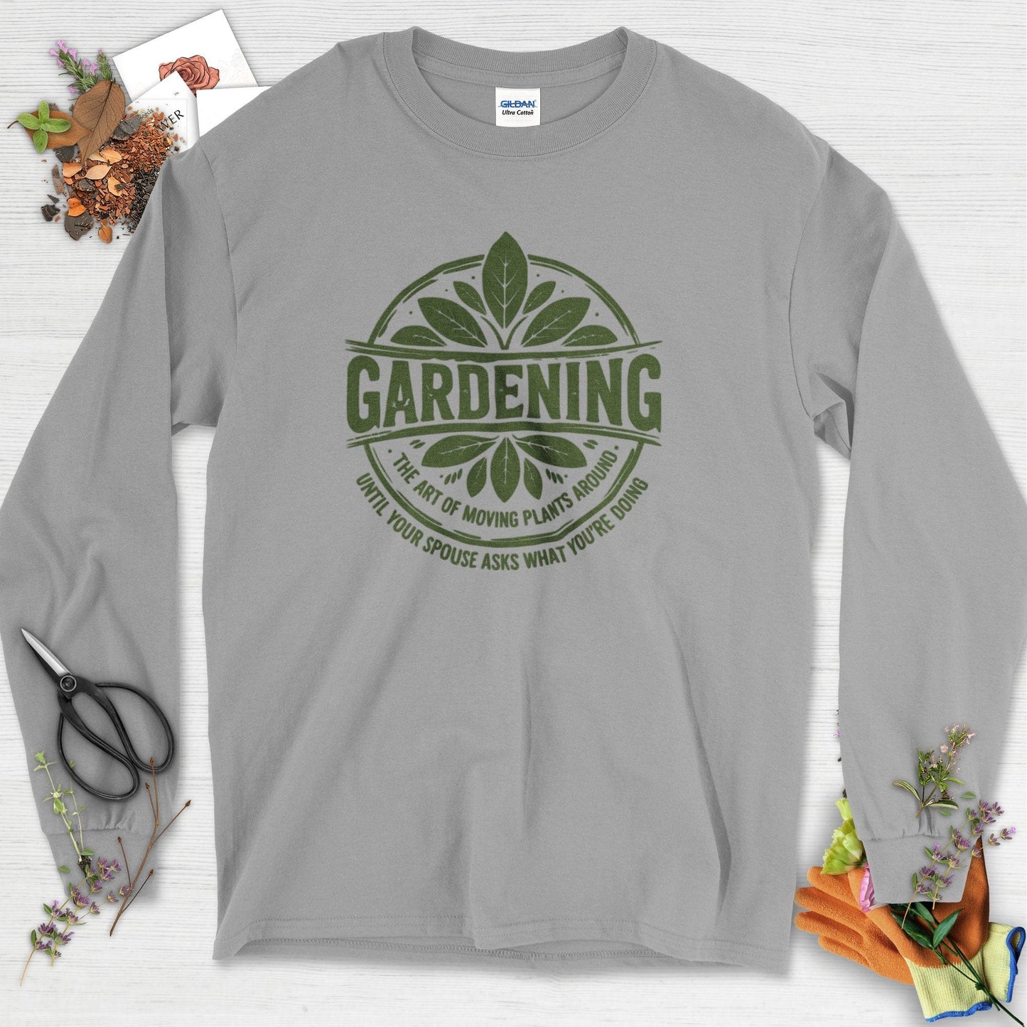 Gardening Art of Moving Plants Long Sleeve Sport Grey / S T-Shirt