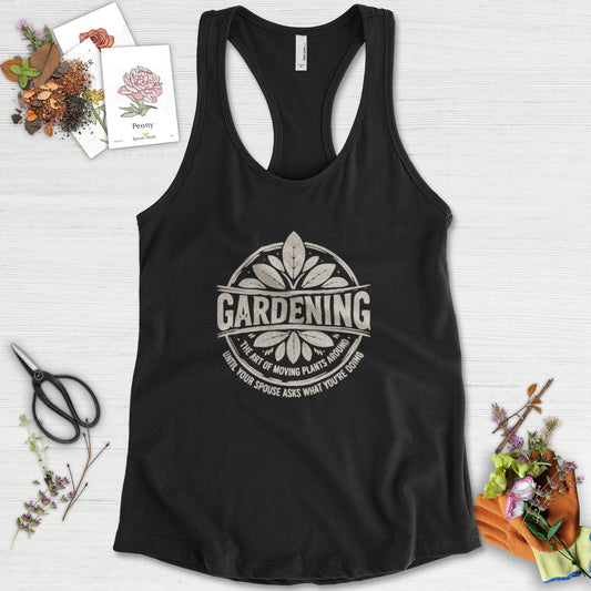Gardening Art of Moving Plants Racerback Racerback / XS / Black Physical Item