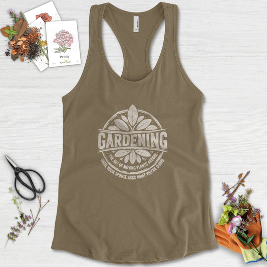 Gardening Art of Moving Plants Racerback Racerback / XS / Military Green Physical Item