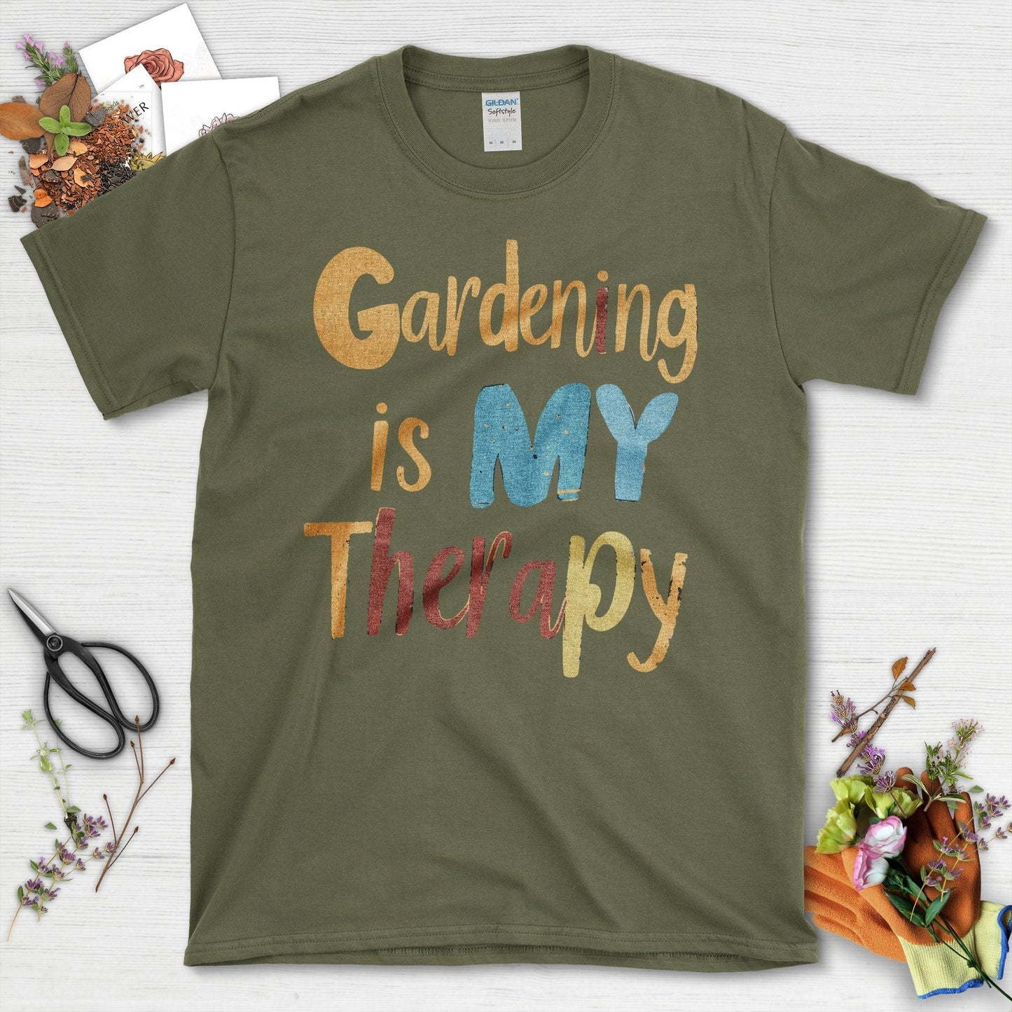 Gardening Is My Therapy Colorful Graphic T-Shirt Military Green / S T-Shirt