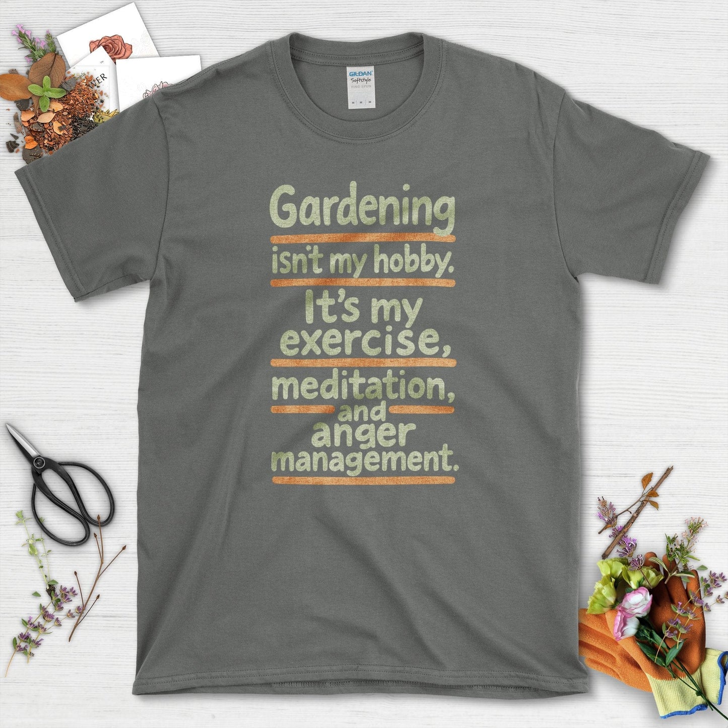 Gardening Isn't My Hobby T-Shirt Charcoal / S Physical Item