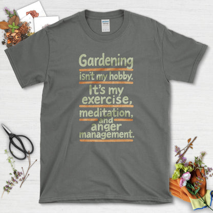 Gardening Isn't My Hobby T-Shirt Charcoal / S Physical Item