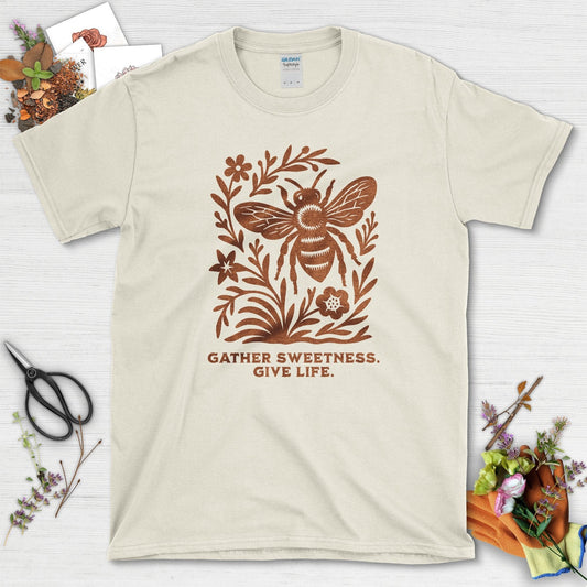 Gather Sweetness Give Life T-Shirt Natural / S Physical Item