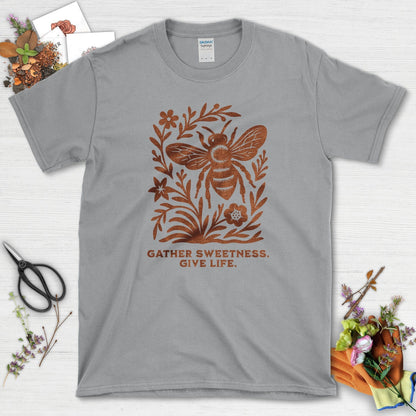 Gather Sweetness Give Life T-Shirt Sport Grey / S Physical Item