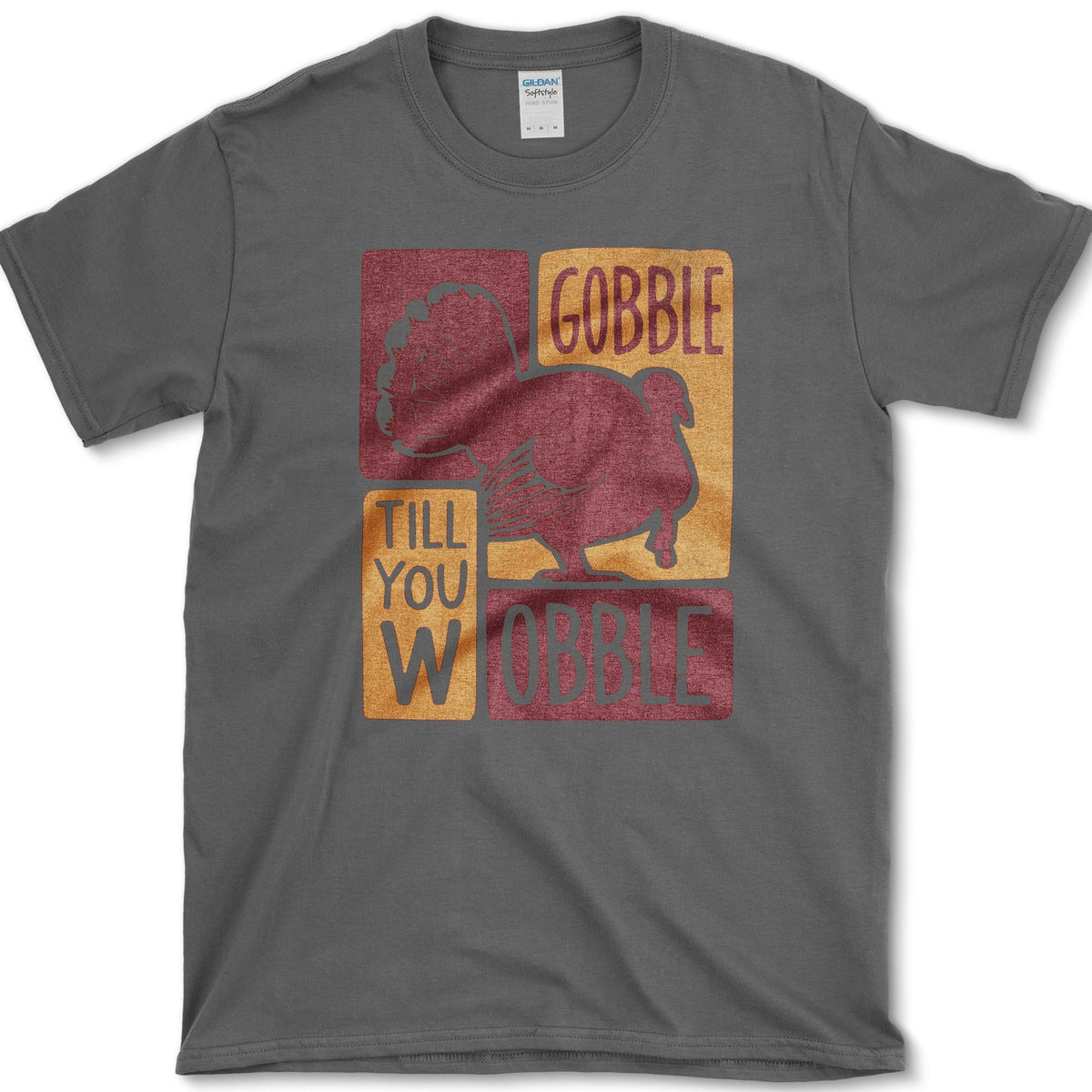 Gobble Till You Wobble T-Shirt Dark Heather / S Essential Tees