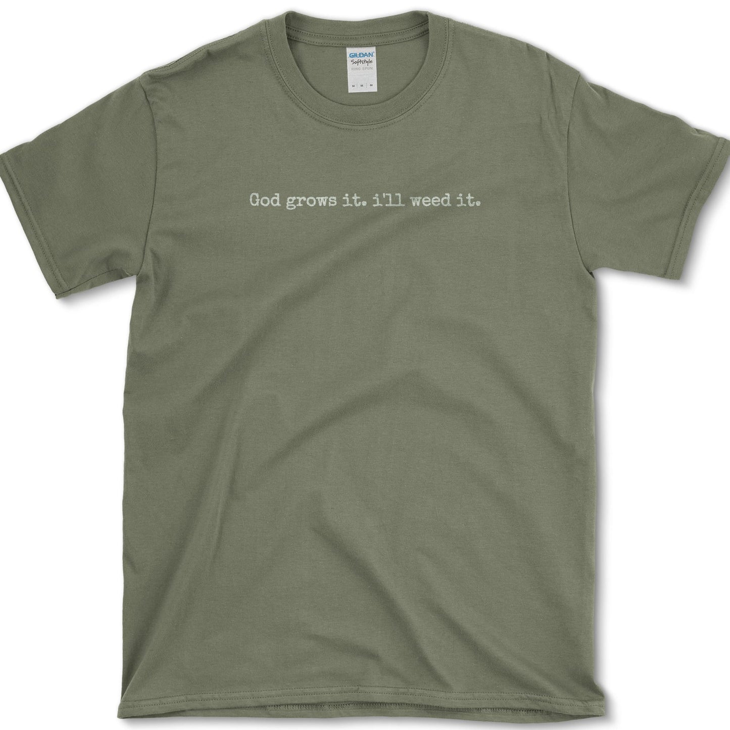 God Grows It T-Shirt Military Green / S Essential Tees