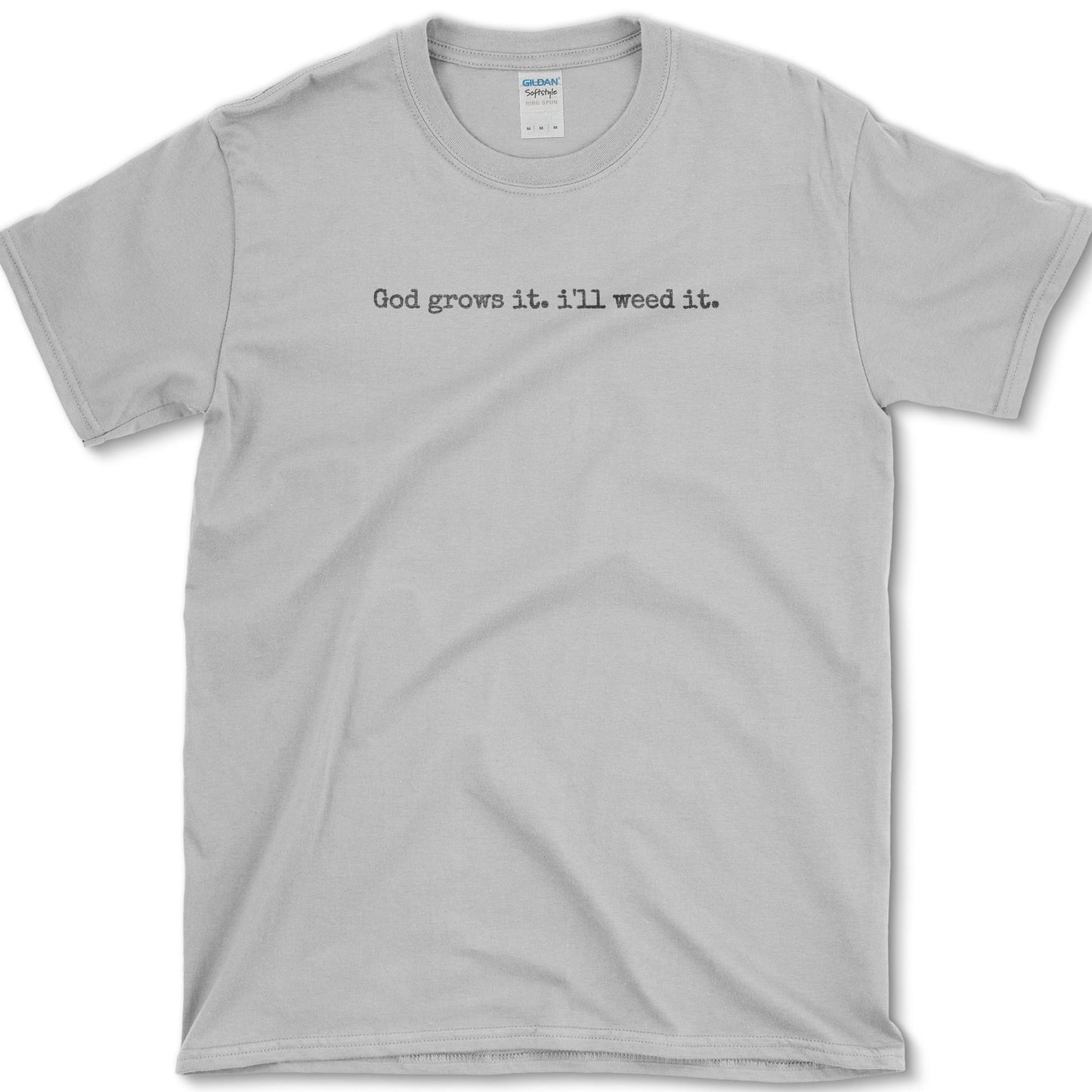 God Grows It T-Shirt Sport Grey / S Essential Tees