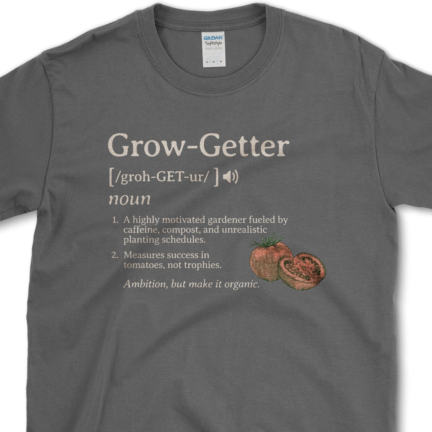 Grow-Getter T-Shirt Essential Tees / S / Dark Heather Physical Item