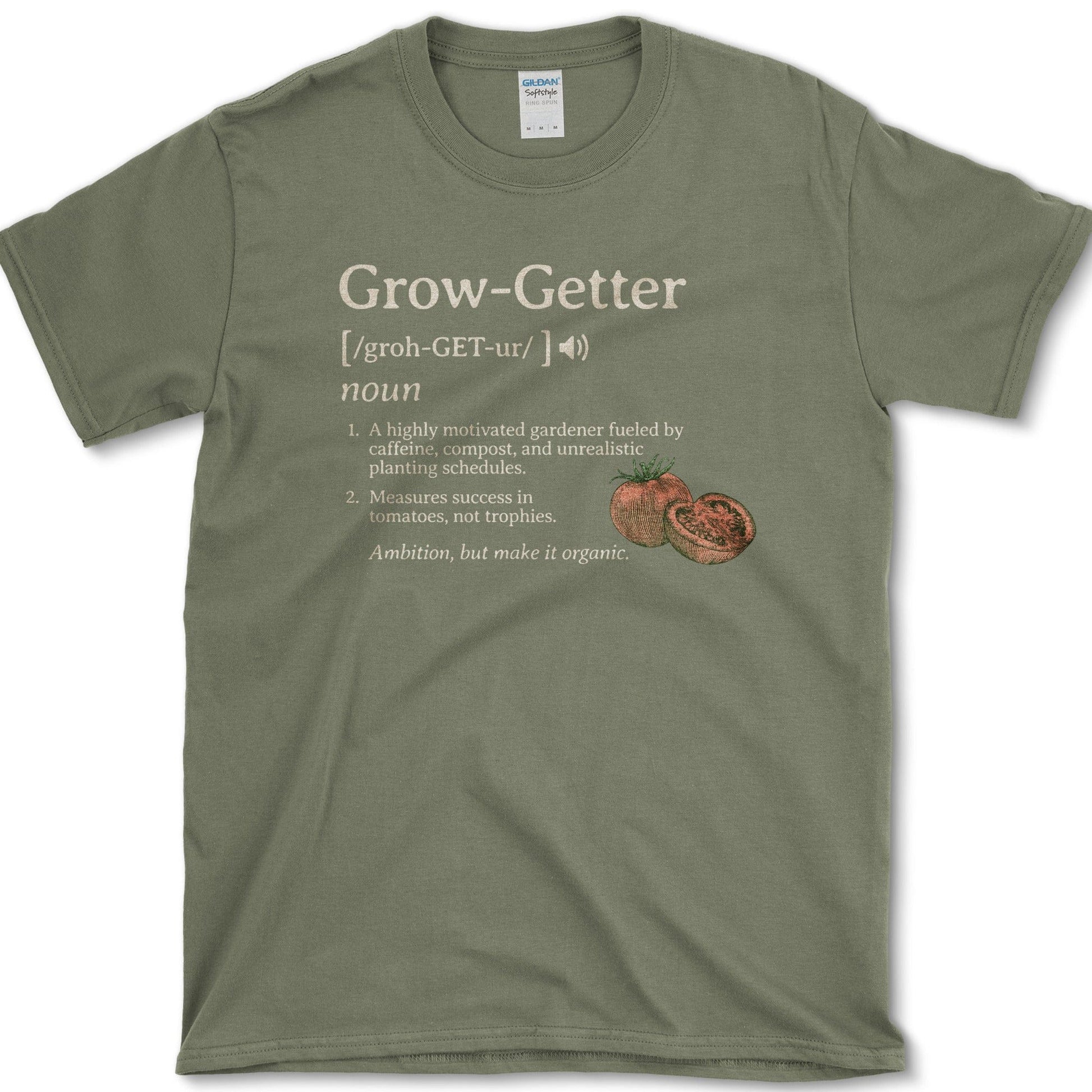 Grow-Getter T-Shirt Essential Tees / S / Military Green Physical Item