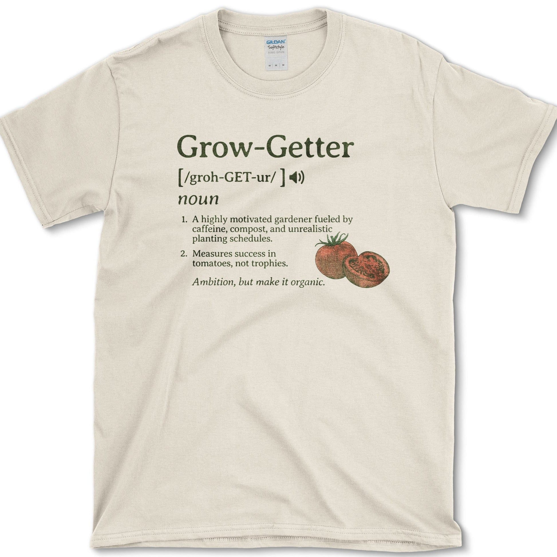 Grow-Getter T-Shirt Essential Tees / S / Natural Physical Item