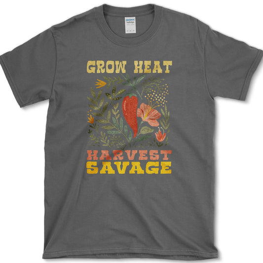Grow Heat Harvest Savage T-Shirt