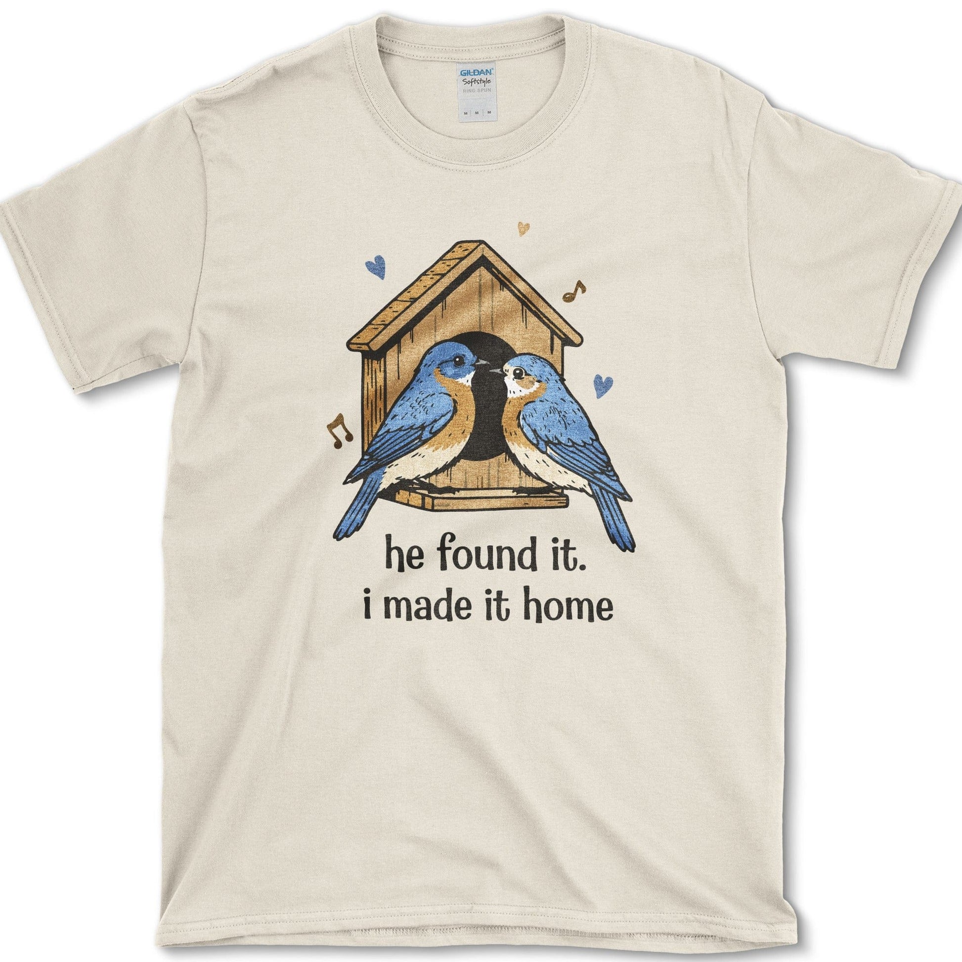 He Found Home T-Shirt Essential Tees / S / Natural Physical Item