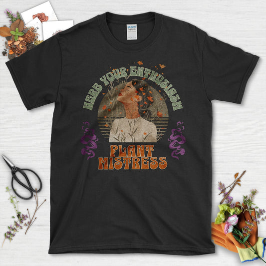 Herb Your Enthusiasm Plant Mistress T-Shirt Black / S T-Shirt