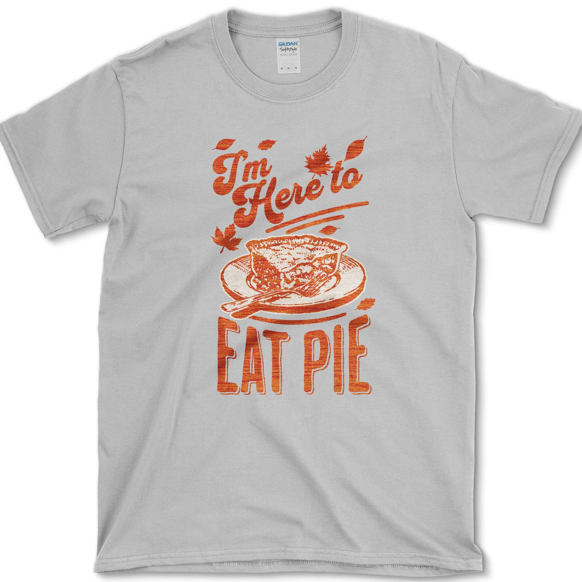 Here To Eat Pie T-Shirt Sport Grey / S Essential Tees