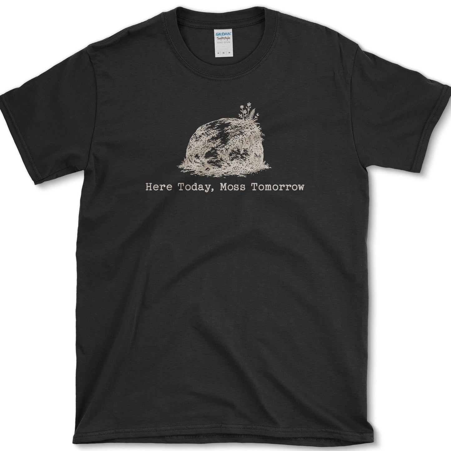 Here Today Moss Tomorrow T-Shirt S / Black Essential Tees