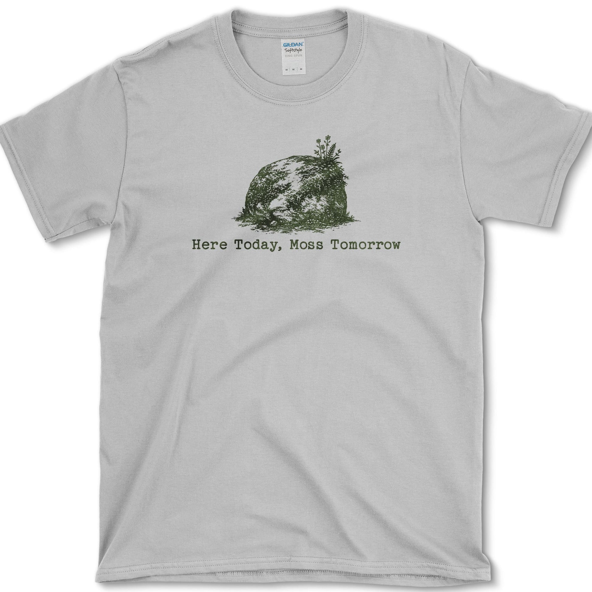 Here Today Moss Tomorrow T-Shirt S / Sport Grey Essential Tees