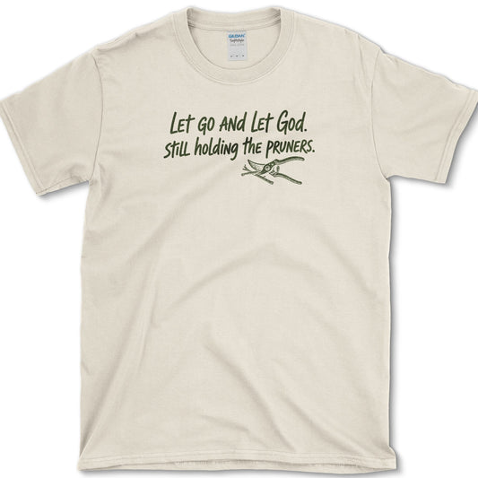 Holding The Pruners T-Shirt Natural / S Essential Tees