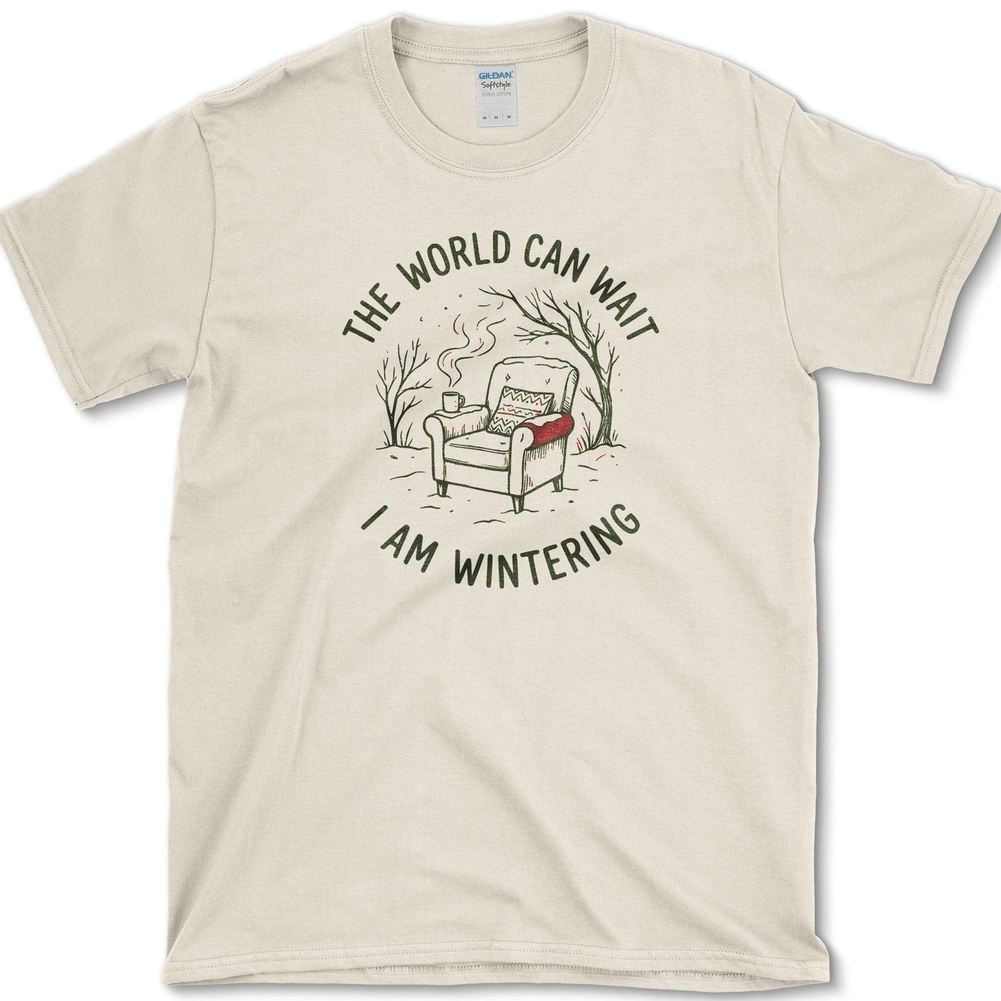 I Am Wintering T-Shirt Natural / S Physical Item