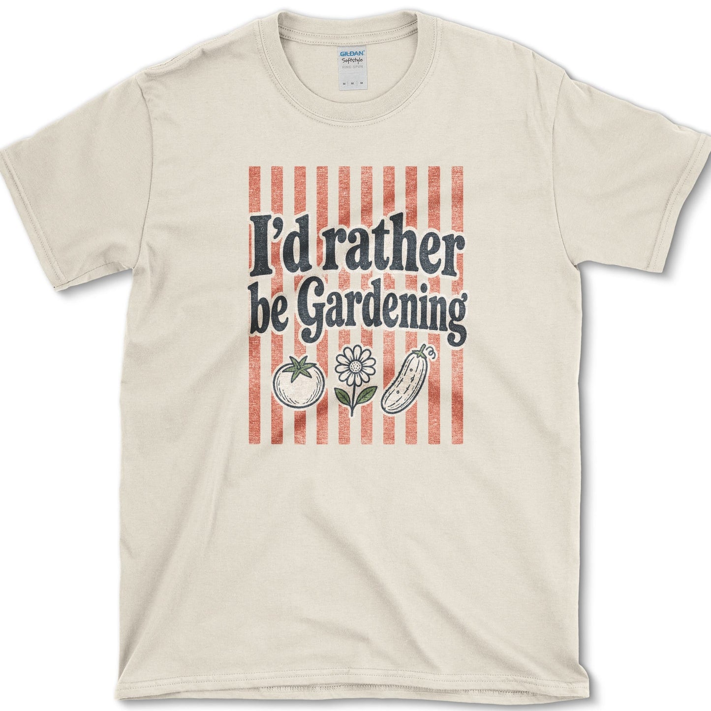 I'd Rather Be Gardening T-Shirt S / Natural Essential Tees