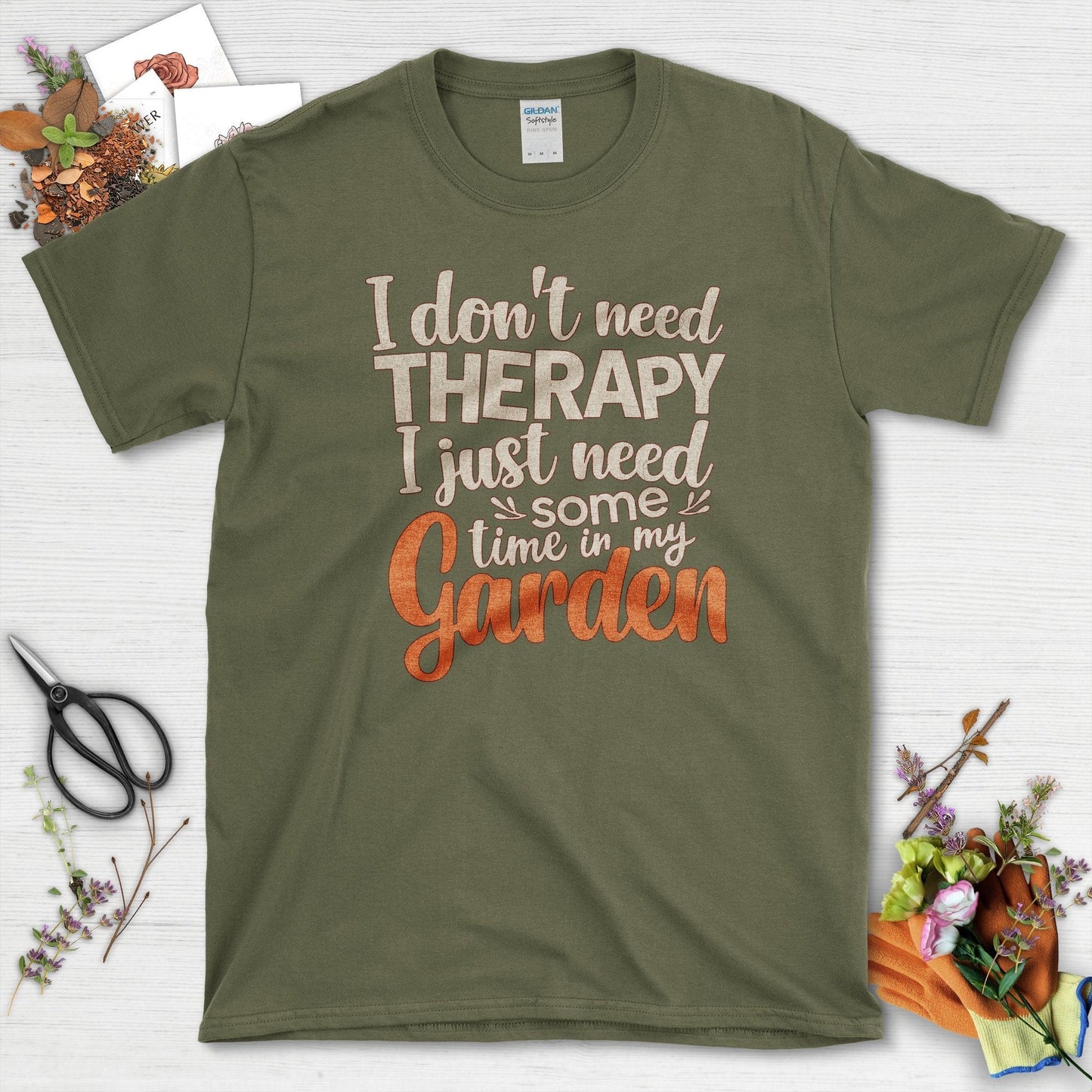 I Don't Need Therapy T-Shirt Military Green / S T-Shirt