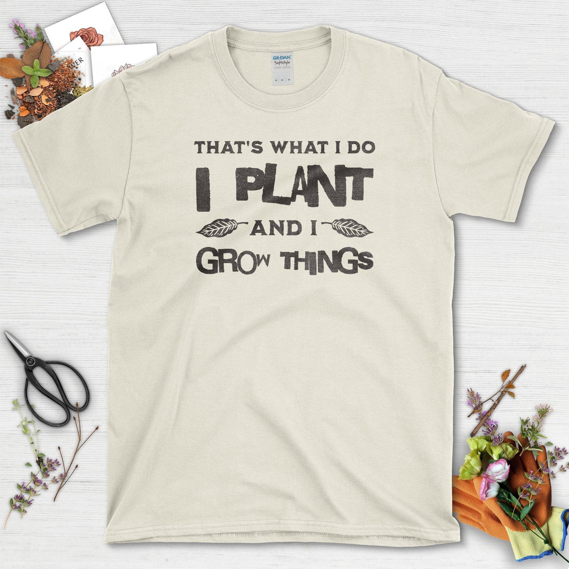 I Grow Things T-Shirt Natural / S T-Shirt