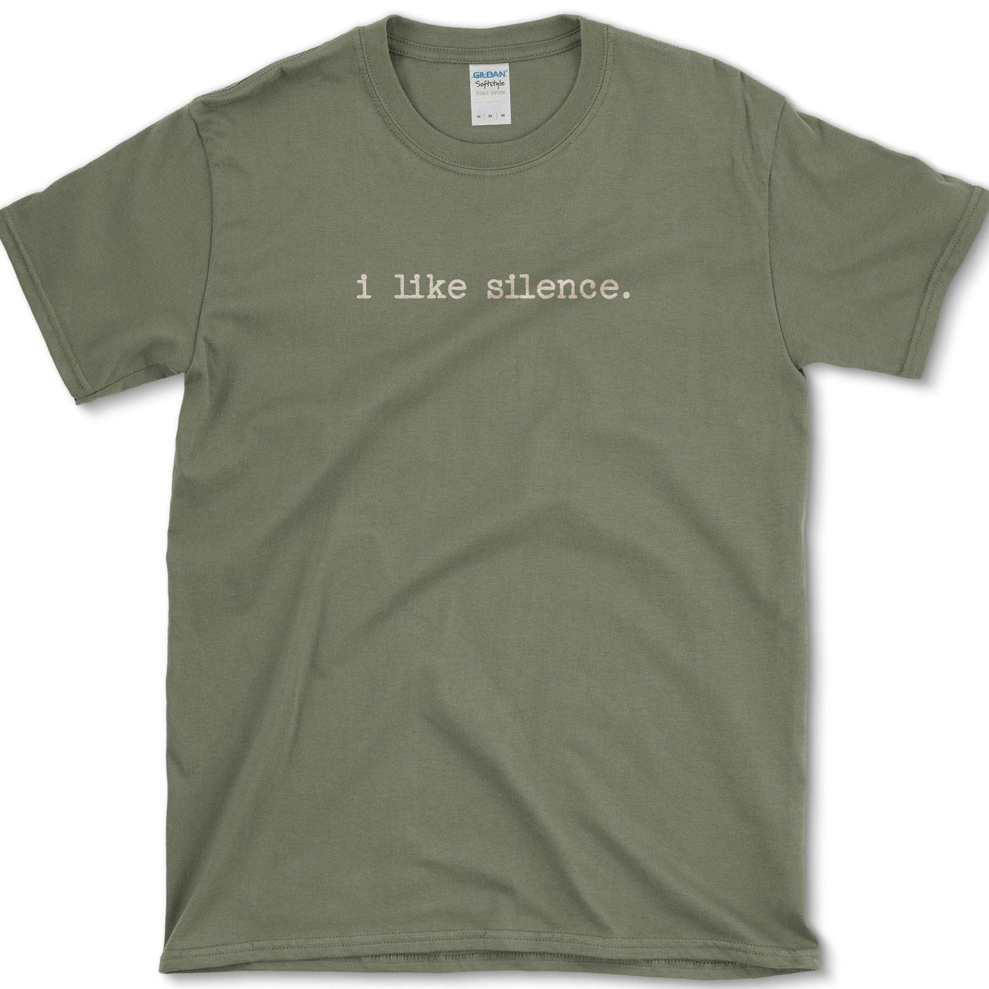 I Like Silence T-Shirt Essential Tees / S / Military Green Physical Item