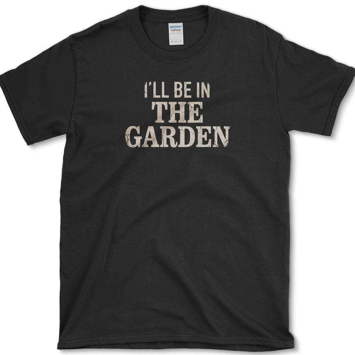I'll Be In The Garden T-Shirt S / Black Essential Tees