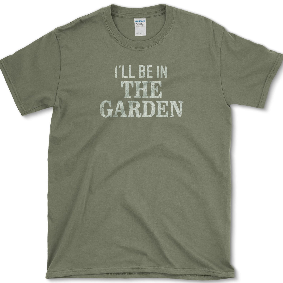 I'll Be In The Garden T-Shirt S / Military Green Essential Tees