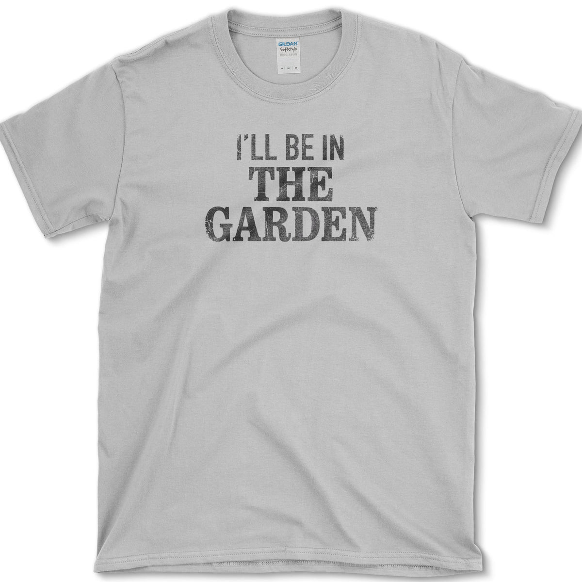 I'll Be In The Garden T-Shirt S / Sport Grey Essential Tees