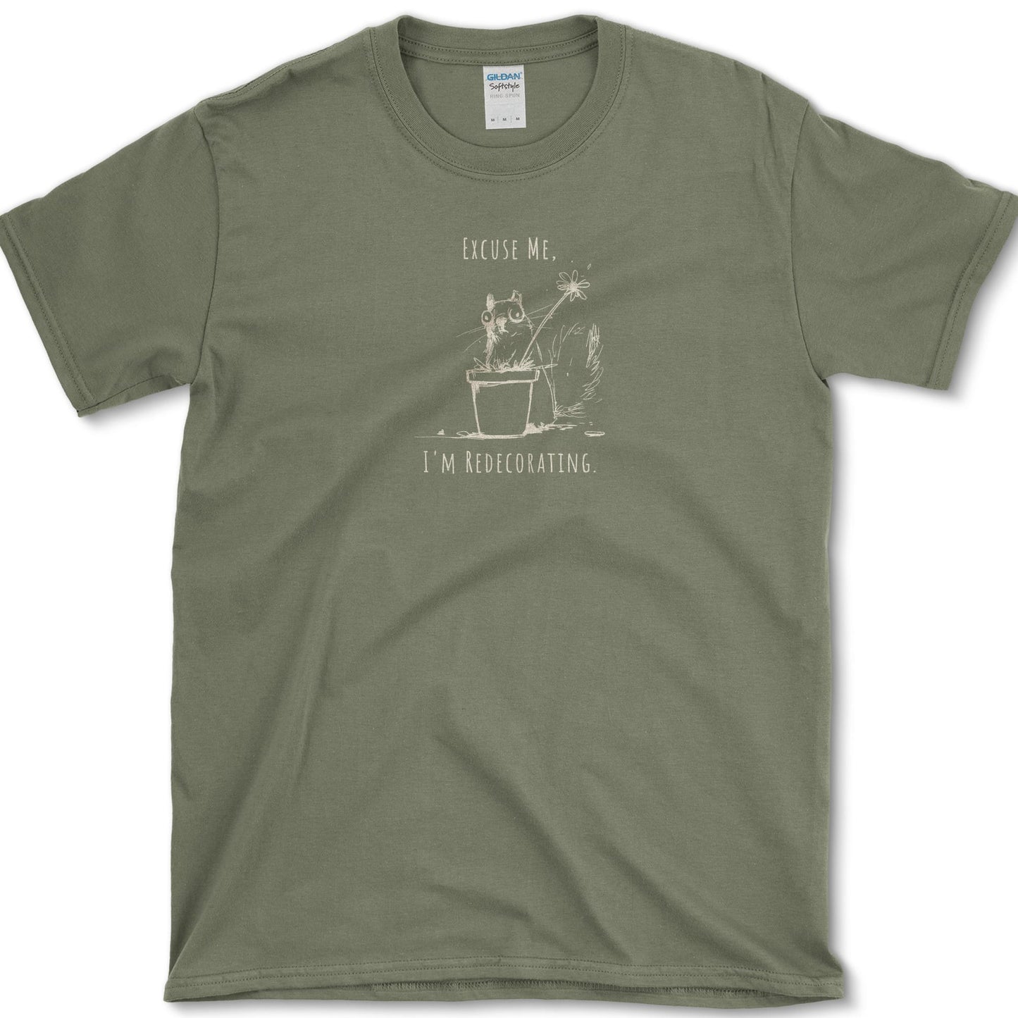 I'm Redecorating T-Shirt Military Green / S Essential Tees