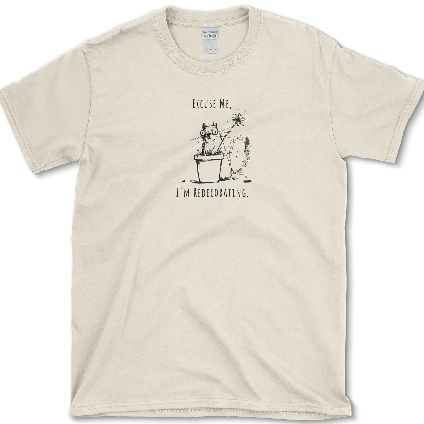 I'm Redecorating T-Shirt Natural / S Essential Tees