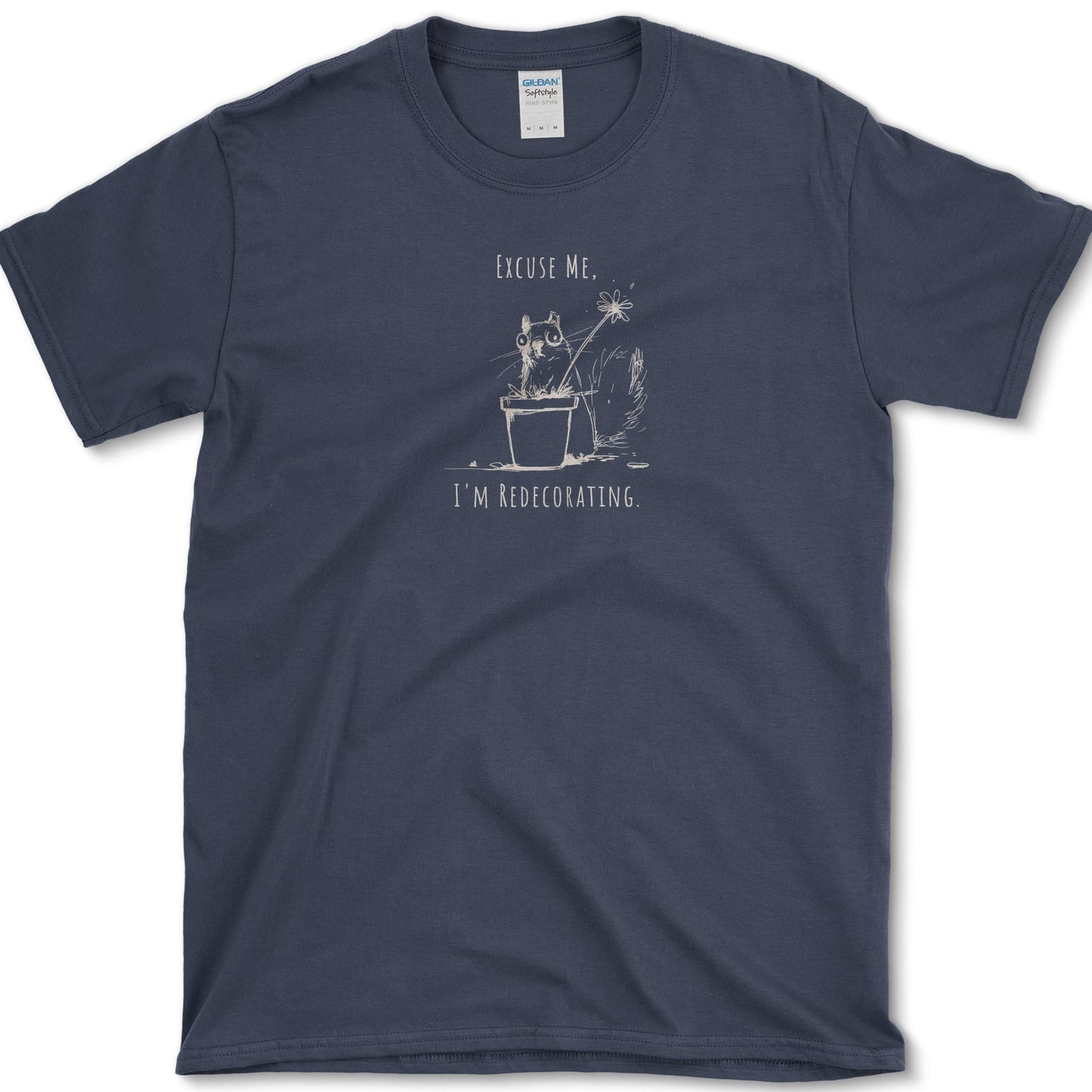 I'm Redecorating T-Shirt Navy / S Essential Tees